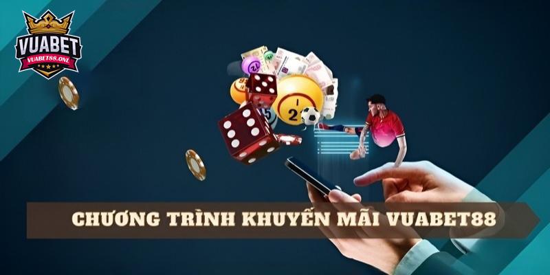 Ưu đãi và chương trình khuyến mãi tại Vuabet88