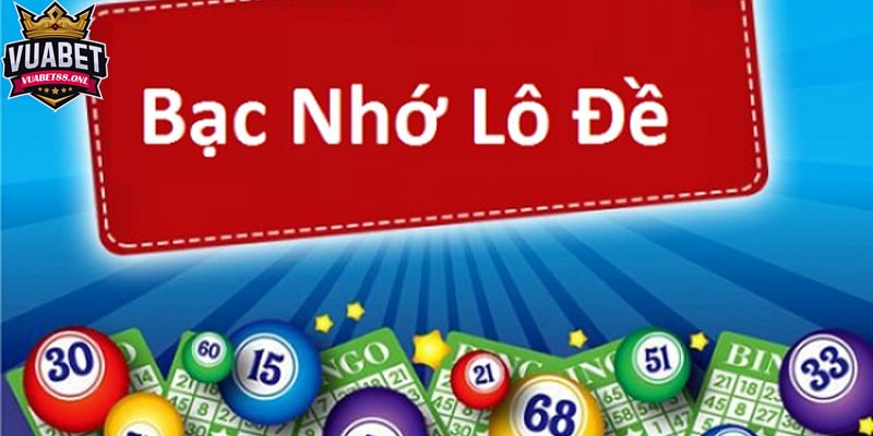 Định nghĩa lô đề bạc nhớ